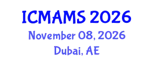 International Conference on Management and Marketing Sciences (ICMAMS) November 08, 2026 - Dubai, United Arab Emirates