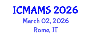 International Conference on Management and Marketing Sciences (ICMAMS) March 02, 2026 - Rome, Italy