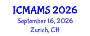 International Conference on Management and Marketing Sciences (ICMAMS) September 16, 2026 - Zurich, Switzerland