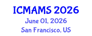 International Conference on Management and Marketing Sciences (ICMAMS) June 01, 2026 - San Francisco, United States