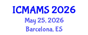 International Conference on Management and Marketing Sciences (ICMAMS) May 25, 2026 - Barcelona, Spain
