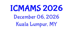 International Conference on Management and Marketing Sciences (ICMAMS) December 06, 2026 - Kuala Lumpur, Malaysia