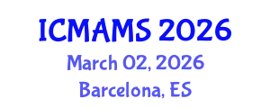 International Conference on Management and Marketing Sciences (ICMAMS) March 02, 2026 - Barcelona, Spain