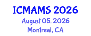 International Conference on Management and Marketing Sciences (ICMAMS) August 05, 2026 - Montreal, Canada