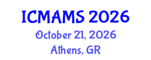 International Conference on Management and Marketing Sciences (ICMAMS) October 21, 2026 - Athens, Greece