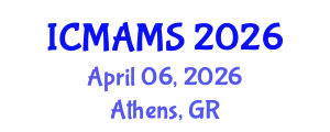 International Conference on Management and Marketing Sciences (ICMAMS) April 06, 2026 - Athens, Greece