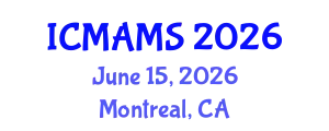 International Conference on Management and Marketing Sciences (ICMAMS) June 15, 2026 - Montreal, Canada