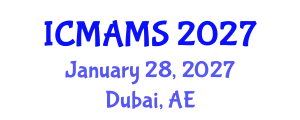 International Conference on Management and Marketing Sciences (ICMAMS) January 28, 2027 - Dubai, United Arab Emirates
