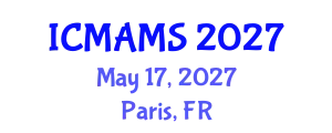 International Conference on Management and Marketing Sciences (ICMAMS) May 17, 2027 - Paris, France