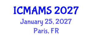 International Conference on Management and Marketing Sciences (ICMAMS) January 25, 2027 - Paris, France