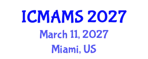 International Conference on Management and Marketing Sciences (ICMAMS) March 11, 2027 - Miami, United States