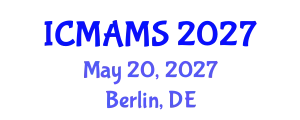 International Conference on Management and Marketing Sciences (ICMAMS) May 20, 2027 - Berlin, Germany