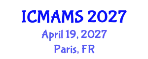 International Conference on Management and Marketing Sciences (ICMAMS) April 19, 2027 - Paris, France
