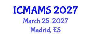 International Conference on Management and Marketing Sciences (ICMAMS) March 25, 2027 - Madrid, Spain