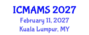International Conference on Management and Marketing Sciences (ICMAMS) February 11, 2027 - Kuala Lumpur, Malaysia