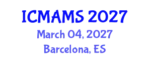International Conference on Management and Marketing Sciences (ICMAMS) March 04, 2027 - Barcelona, Spain