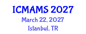 International Conference on Management and Marketing Sciences (ICMAMS) March 22, 2027 - Istanbul, Turkey
