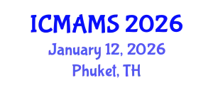 International Conference on Management and Marketing Sciences (ICMAMS) January 12, 2026 - Phuket, Thailand