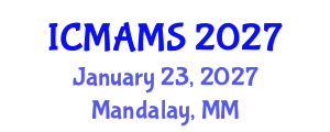 International Conference on Management and Marketing Sciences (ICMAMS) January 23, 2027 - Mandalay, Myanmar