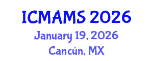 International Conference on Management and Marketing Sciences (ICMAMS) January 19, 2026 - Cancún, Mexico