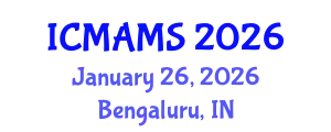 International Conference on Management and Marketing Sciences (ICMAMS) January 26, 2026 - Bengaluru, India