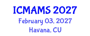 International Conference on Management and Marketing Sciences (ICMAMS) February 03, 2027 - Havana, Cuba