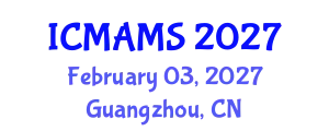 International Conference on Management and Marketing Sciences (ICMAMS) February 03, 2027 - Guangzhou, China