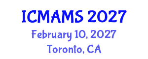 International Conference on Management and Marketing Sciences (ICMAMS) February 10, 2027 - Toronto, Canada