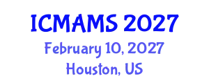 International Conference on Management and Marketing Sciences (ICMAMS) February 10, 2027 - Houston, United States