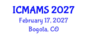 International Conference on Management and Marketing Sciences (ICMAMS) February 17, 2027 - Bogota, Colombia