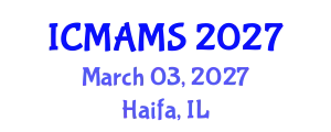 International Conference on Management and Marketing Sciences (ICMAMS) March 03, 2027 - Haifa, Israel