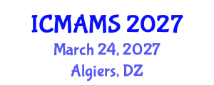 International Conference on Management and Marketing Sciences (ICMAMS) March 24, 2027 - Algiers, Algeria