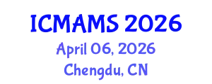 International Conference on Management and Marketing Sciences (ICMAMS) April 06, 2026 - Chengdu, China