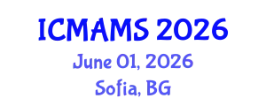 International Conference on Management and Marketing Sciences (ICMAMS) June 01, 2026 - Sofia, Bulgaria