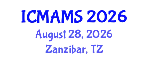 International Conference on Management and Marketing Sciences (ICMAMS) August 28, 2026 - Zanzibar, Tanzania