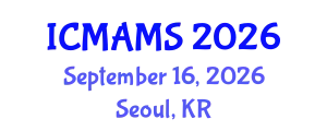 International Conference on Management and Marketing Sciences (ICMAMS) September 16, 2026 - Seoul, Republic of Korea