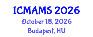 International Conference on Management and Marketing Sciences (ICMAMS) October 18, 2026 - Budapest, Hungary