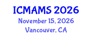 International Conference on Management and Marketing Sciences (ICMAMS) November 15, 2026 - Vancouver, Canada