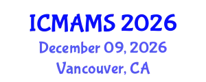 International Conference on Management and Marketing Sciences (ICMAMS) December 09, 2026 - Vancouver, Canada