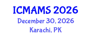 International Conference on Management and Marketing Sciences (ICMAMS) December 30, 2026 - Karachi, Pakistan