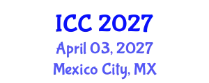International Conference on Cataract (ICC) April 03, 2027 - Mexico City, Mexico
