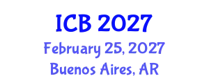 International Conference on Bioethics (ICB) February 25, 2027 - Buenos Aires, Argentina