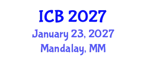 International Conference on Bioethics (ICB) January 23, 2027 - Mandalay, Myanmar