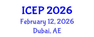 International Conference on Environment Protection (ICEP) February 12, 2026 - Dubai, United Arab Emirates