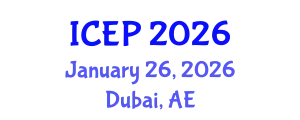 International Conference on Environment Protection (ICEP) January 26, 2026 - Dubai, United Arab Emirates