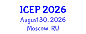 International Conference on Environment Protection (ICEP) August 30, 2026 - Moscow, Russia