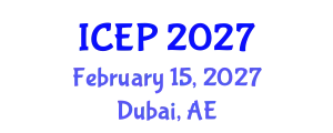 International Conference on Environment Protection (ICEP) February 15, 2027 - Dubai, United Arab Emirates