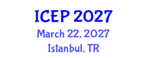 International Conference on Environment Protection (ICEP) March 22, 2027 - Istanbul, Turkey