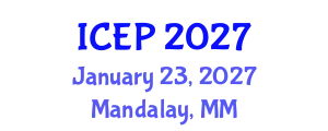 International Conference on Environment Protection (ICEP) January 23, 2027 - Mandalay, Myanmar