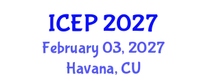 International Conference on Environment Protection (ICEP) February 03, 2027 - Havana, Cuba
